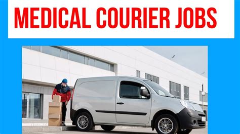 Verified employers. . Medical courier vacancies